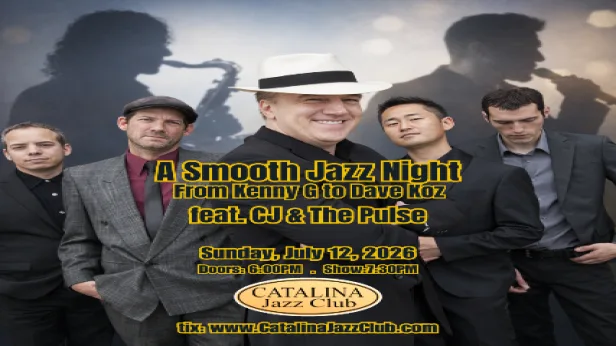 A Smooth Jazz Night: From Kenny G to Dave Koz feat. CJ & The Pulse