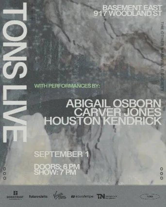 TONS Live! ft. Abigail Osborn, Carver Jones, and Houston Kendrick