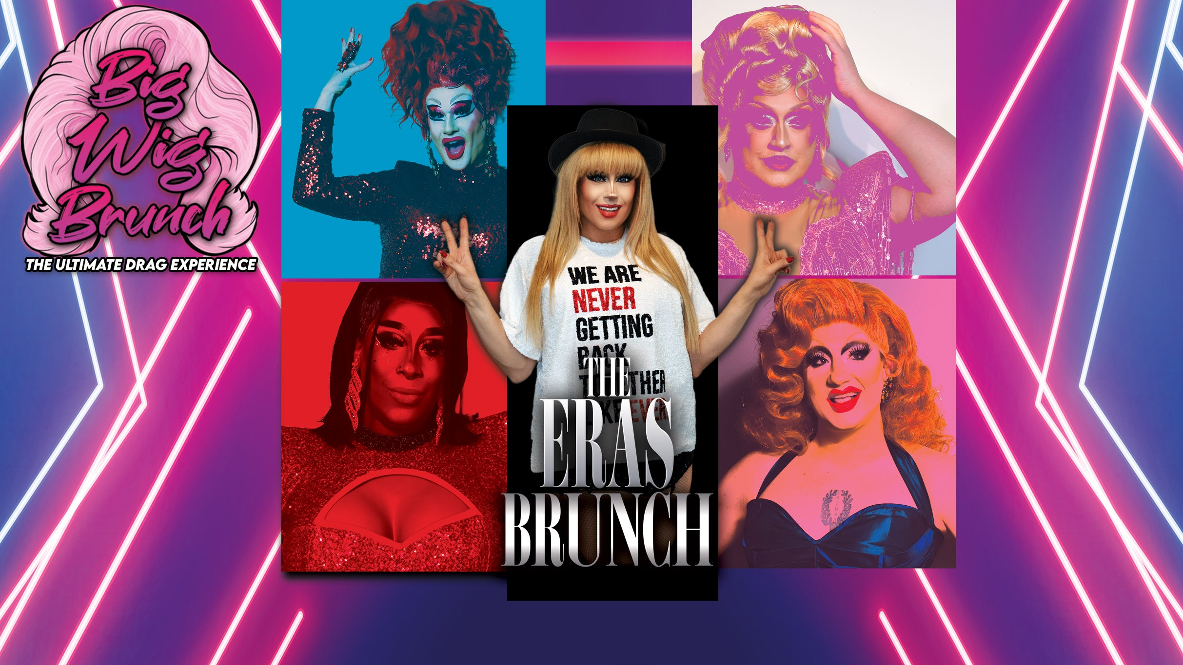 Big Wig The Eras Brunch: The Ultimate Drag Experience
