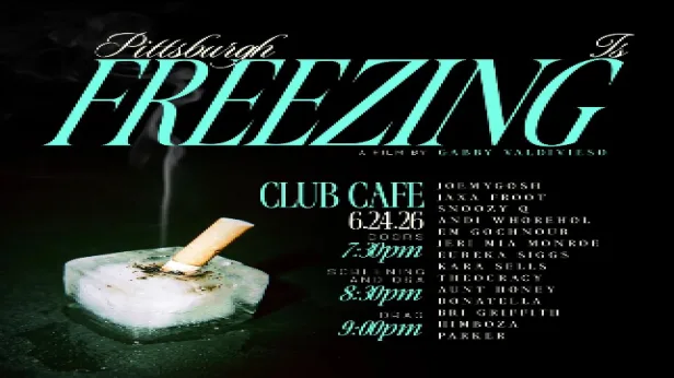 Pittsburgh is Freezing: Film Screening + Drag Show