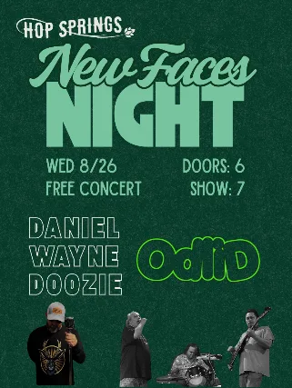 New Faces Night with Daniel Wayne Doozie & OdliD
