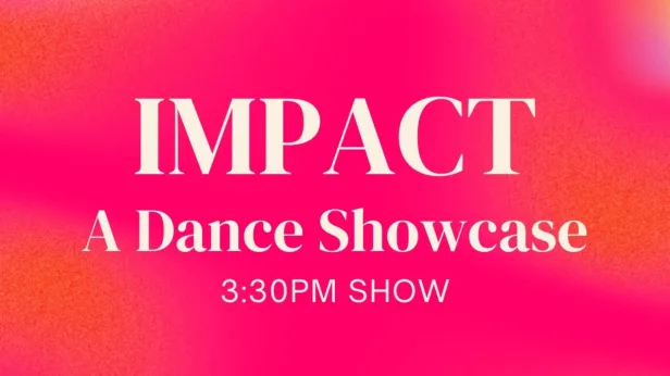 Impact: A Dance Showcase