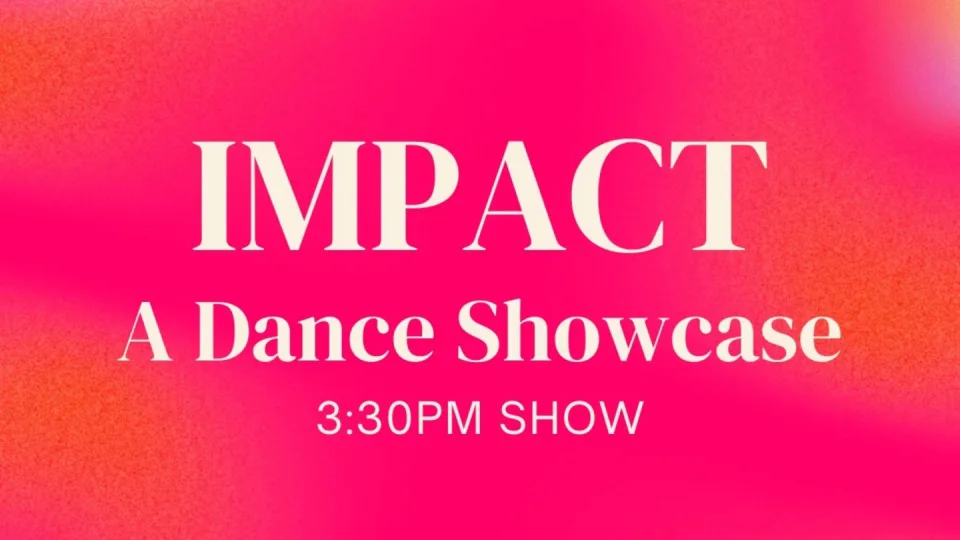 Impact: A Dance Showcase