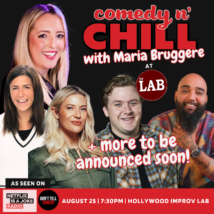 Comedy N Chill! ft. Maria Bruggere, Katherine Blanford, Audrey Stewart, Nitish Sakhuja, Bruce Gray!