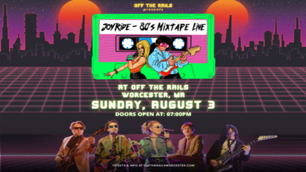 An Evening with Joyride: 80's Mixtape Live