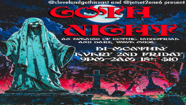 GOTH NIGHT: A Night of Gothic, Industrial, Dark Wave Music, & Aggrotech