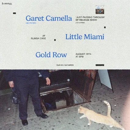 Garet Camella w/ Little Miami & Gold Row