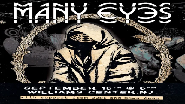 Many Eyes with special guest BORE and Sewn Away