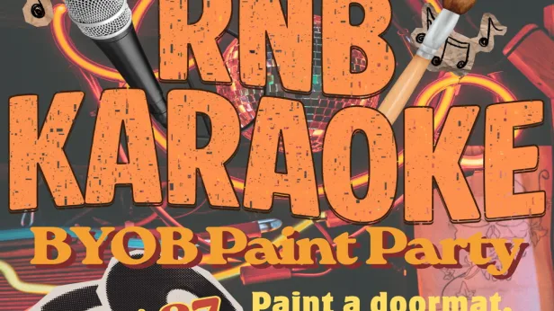 RNB KARAOKE PAINT PARTY BYOB
