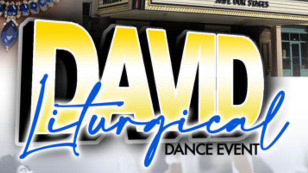 DAVID - A Liturgical Dance Event