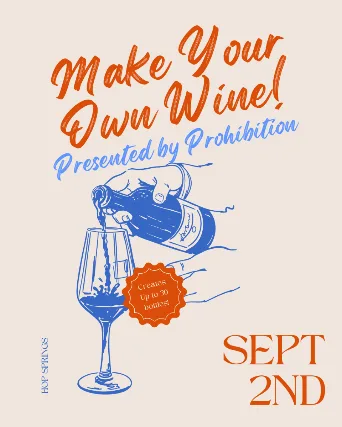 Make Your Own Wine with Prohibition