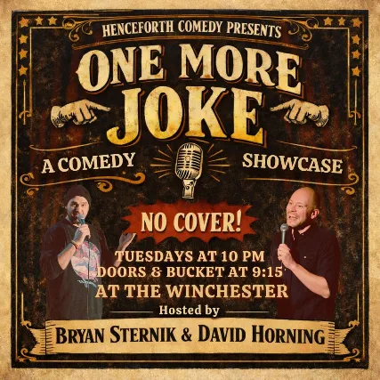 Secret Society Comedy Presents: One More Joke