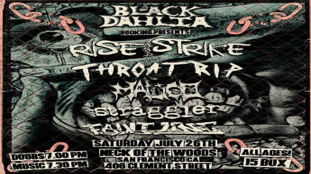 Rise and strike/ Throat Rip/ Malico/ Straggler/ Faultline