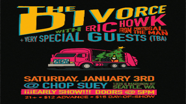 The Divorce, Eric Howk + very special guests!