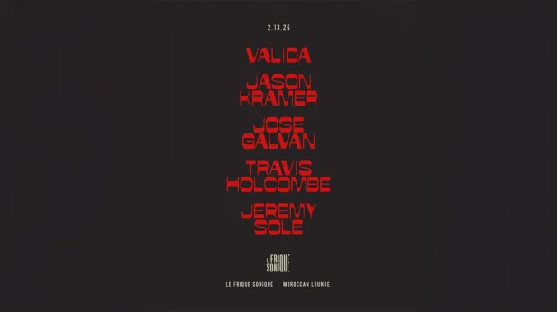 LE FRIQUE SONIQUE ft. HOLCOMBE, VALIDA, KRAMER, GALVAN & SOLE!