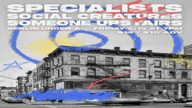 Specialists | Social Creatures | Someone Upstairs