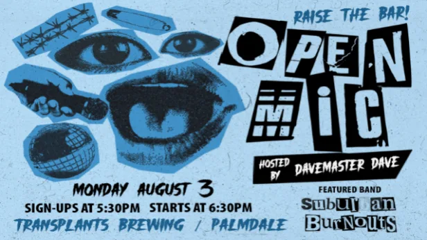 RAISE THE BAR: OPEN MIC NIGHT FEATURING: SUBURBAN  BURNOUTS