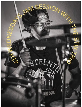 4TH WEDNESDAYS JAM SESSION WITH THE STIX TRIO