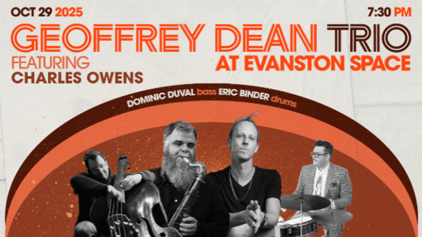Geoffrey Dean Trio Ft. Charles Owens