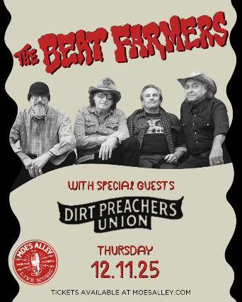 Moe's Alley Presents: The Beat Farmers w/ Dirt Preachers Union