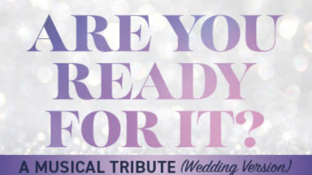 Are You Ready For It? (Wedding Version)