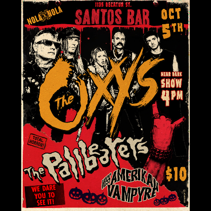 NOLAxNOLA25 PRESENTS: THE OXYS with THE PALLBEARERS & MISS AMERIKAN VAMPYRE