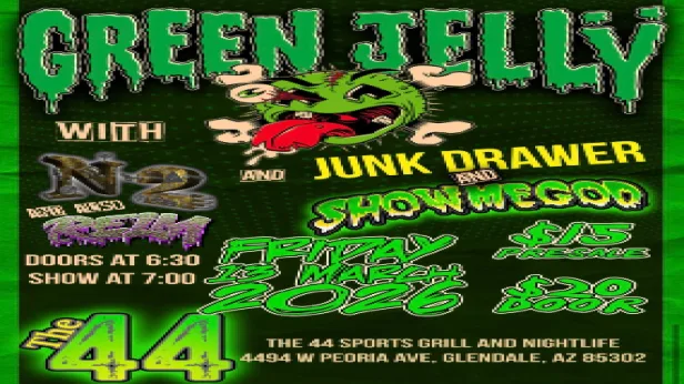 Green Jelly w/ N2, RELM, Junk Drawer and ShowMeGod