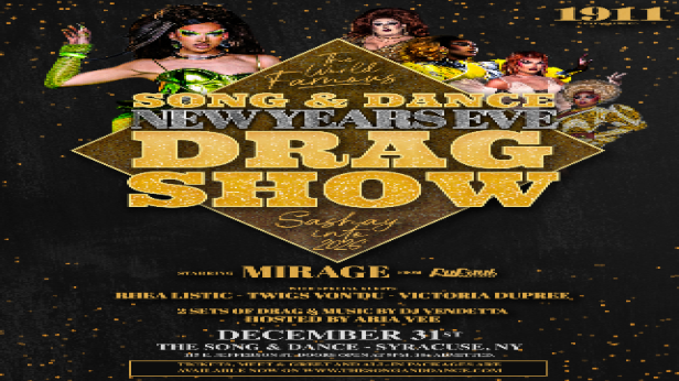 Song & Dance New Years Eve Drag Show