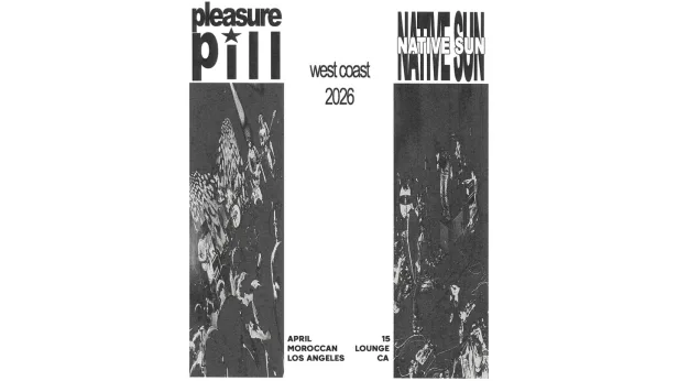 Pleasure Pill & Native Sun