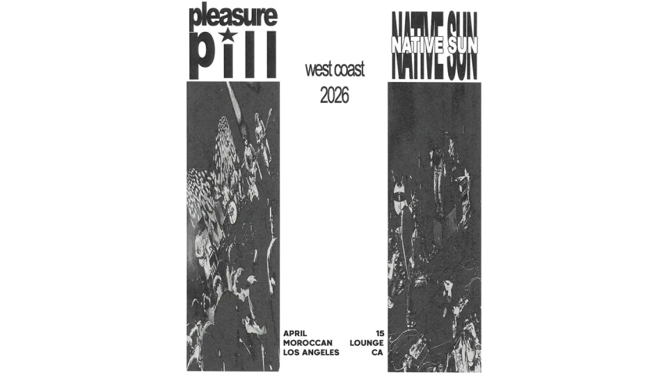 Pleasure Pill & Native Sun
