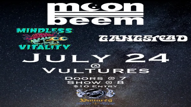 MoonBeem, Mindless Vitality, Gangstead