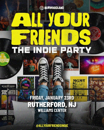 All Your Friends - The Indie Party - Presented By Burwood Media