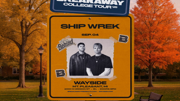 Breakaway College Tour '25: Ship Wrek (Mt. Pleasant, MI)