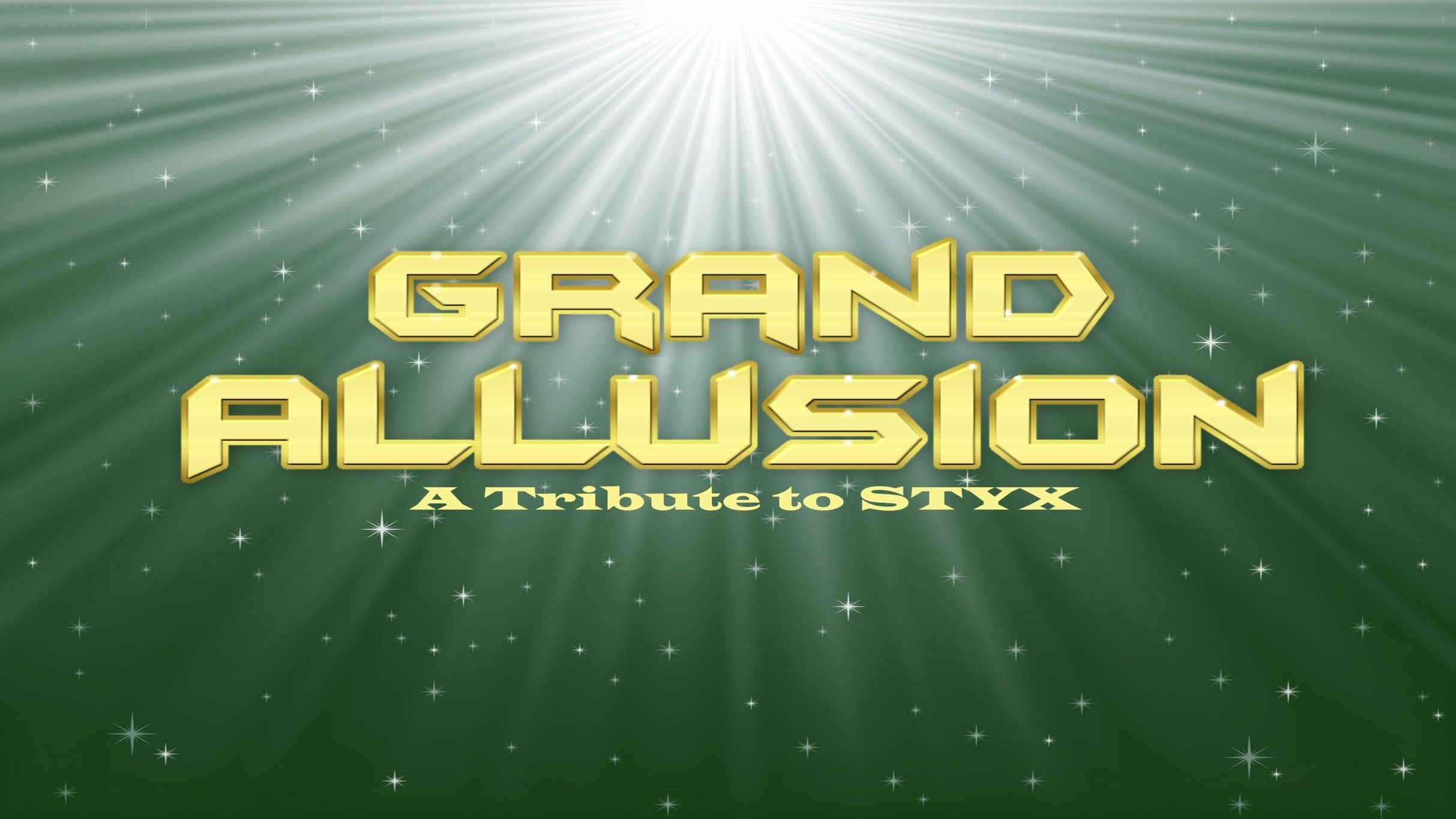 An Evening with Grand Allusion: A Tribute to STYX