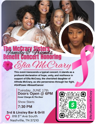 The McCrary Sisters Benefit Concert Honoring EFIA MCCRARY featuring Etta Britt ,  Sam McCrary and The Mix ,  Buddy Miller ,  Jim Lauderdale ,  Gale Mayes ,  Jackie Wilson ,  Danny and Mabel Flowers ,  Will Merrell ,  Sean McConnell ,  REECE ,  David Monfore &  More!