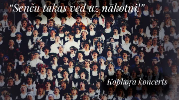 XVI Latvian Song & Dance Festival: Grand Festival Choir Concert