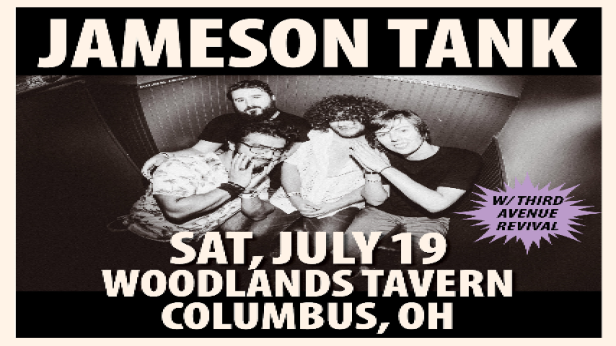 Jameson Tank w/ Third Avenue Revival at Woodlands Tavern