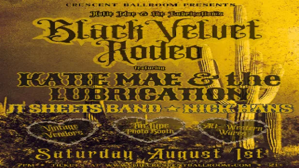 KATIE MAE & THE LUBRICATION'S BLACK VELVET RODEO WITH JT SHEETS BAND AND NICK HANS