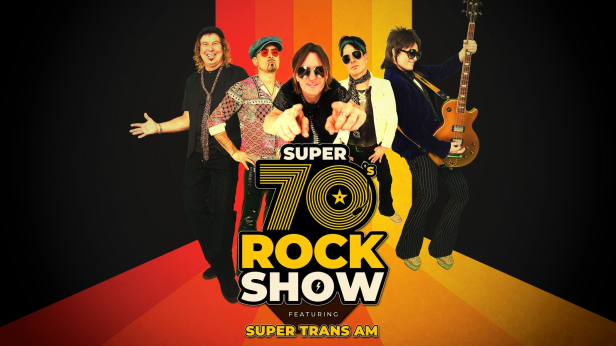 Super 70's Rock Show featuring Super Trans Am