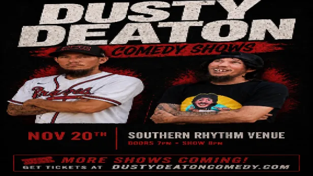 Dusty Deaton (Comedy Show)