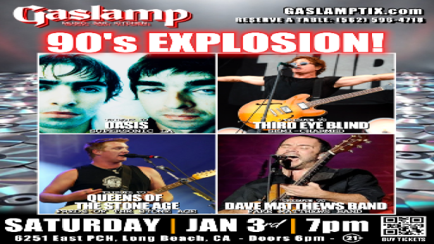 90's EXPLOSION! ...OASIS + THIRD EYE BLIND + DAVE MATTHEWS BAND + QUEENS OF THE STONE AGE TRIBUTES