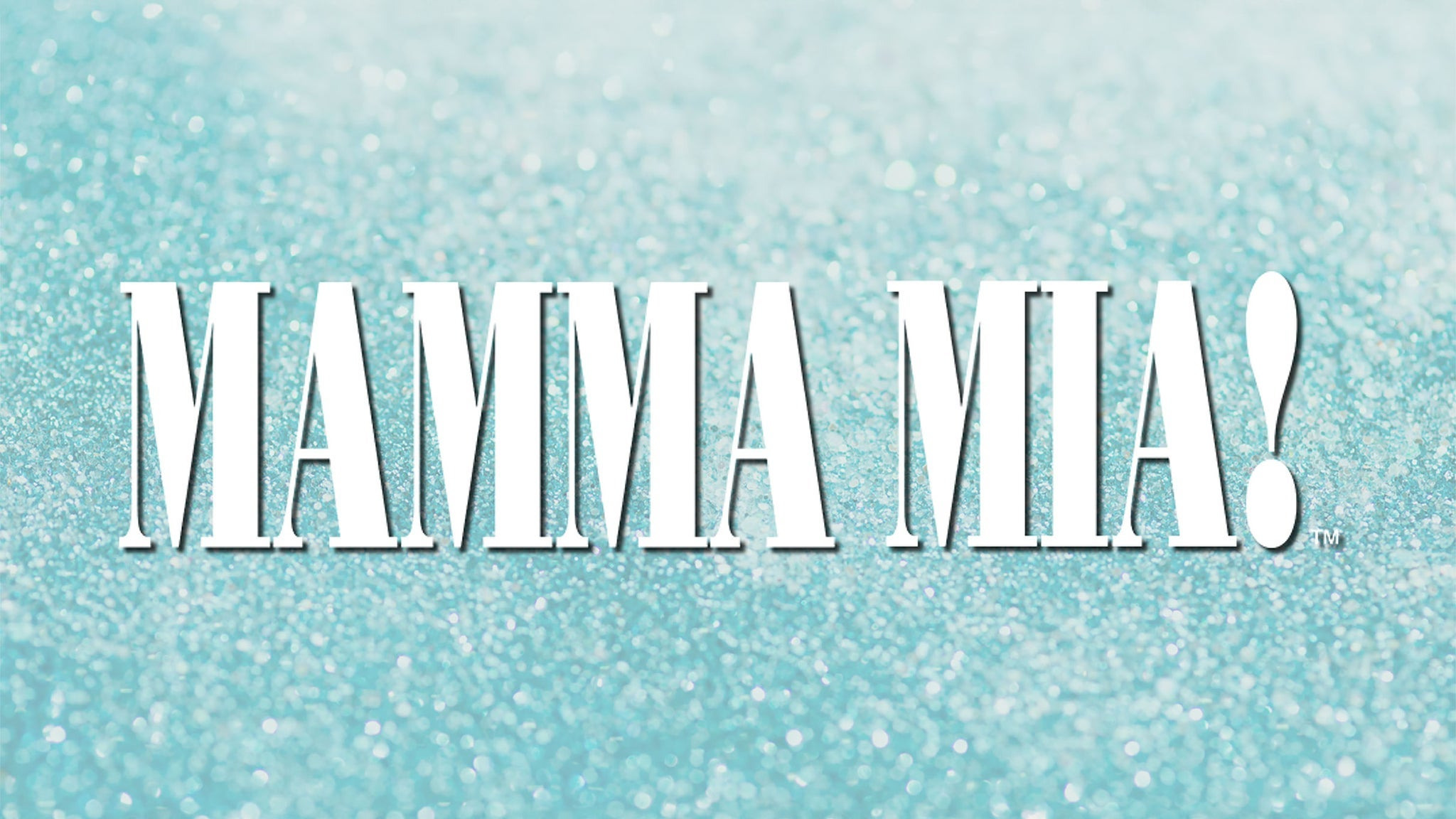 MAMMA MIA! (The Movie)