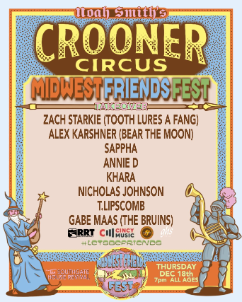 Noah Smith's Crooner Circus Midwest Frieds Fest Takeover
