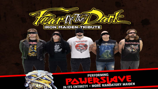 FEAR OF THE DARK (IRON MAIDEN TRIBUTE) w/ Souls Of Black (Testament Tribute) & Evil Empire (Rage Against The Machine Tribute)