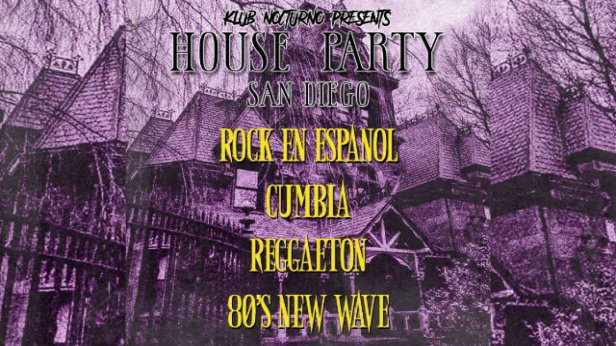 Klub Nocturno Presents: House Party