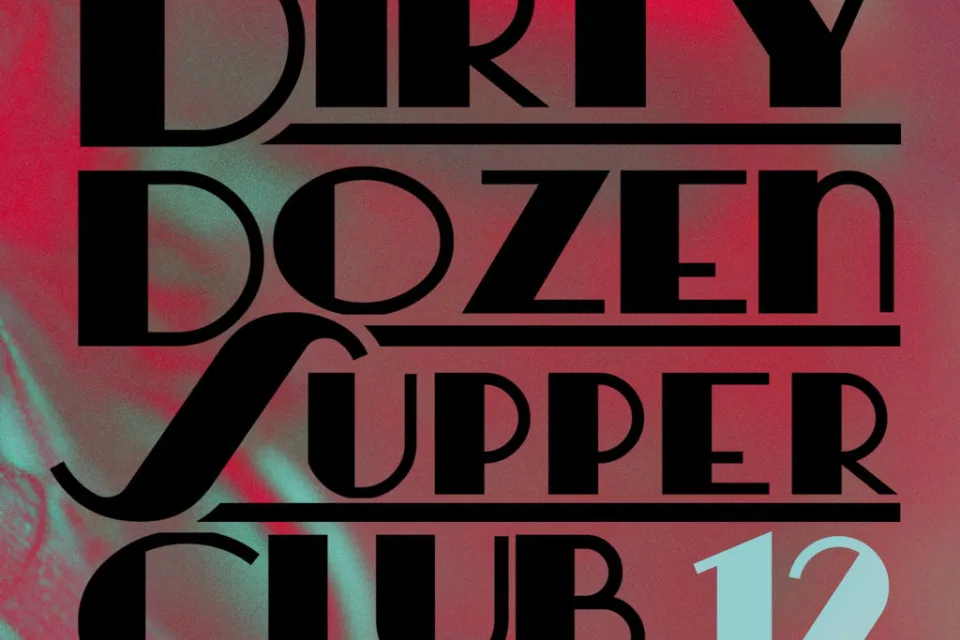 The Dirty Dozen Supper Club by Chef Shieya