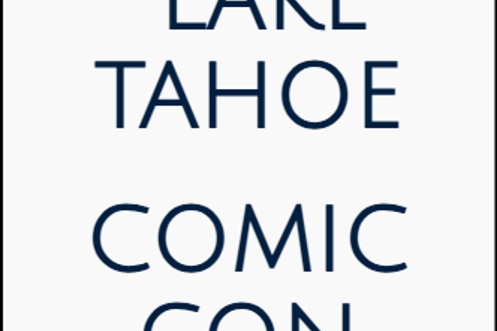 3rd Annual Lake Tahoe Comic Con