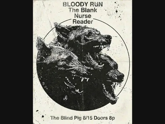Bloody Run, The Blank, Nurse, Reader