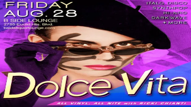 Dolce Vita: All Vinyl Italo, Synthpop, Hi-NRG Dance Party