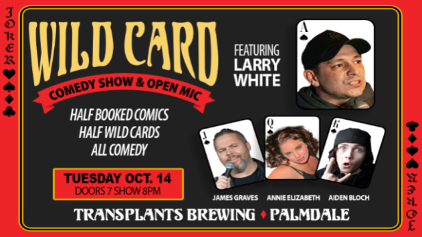 FREE SHOW: WILD CARD COMEDY SHOW AND OPEN MIC